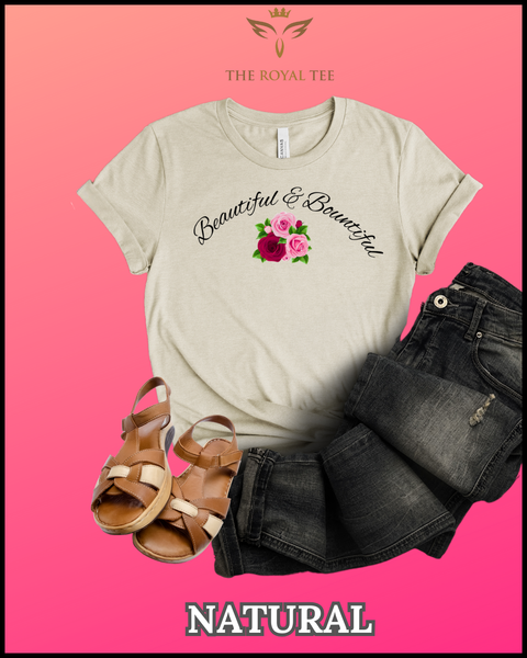 The Beautiful and Bountiful Divine Feminine Royal Tee