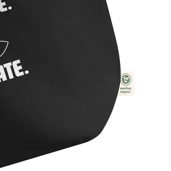 The Don't Hate Meditate Large Organic Cotton Tote